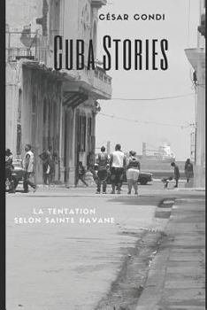 Paperback Cuba Stories...: La tentation selon Sainte Havane [French] Book