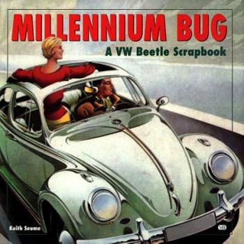 Hardcover Millennium Bug: A Pictorial Scrapbook of the VW Beetle Book