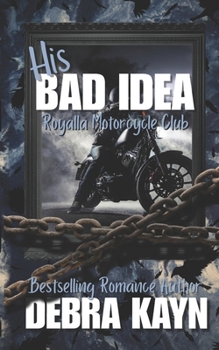 Paperback His Bad Idea: age-gap, found family, gripping suspense Book
