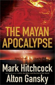 Paperback The Mayan Apocalypse Book