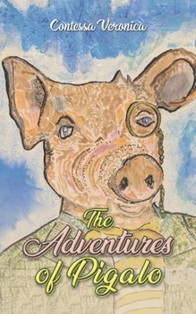 The Adventures of Pigalo