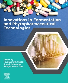 Paperback Innovations in Fermentation and Phytopharmaceutical Technologies Book