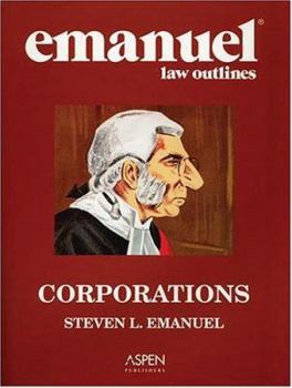 Hardcover Emanuel Law Outlines: Corporations, Fifth Edition Book