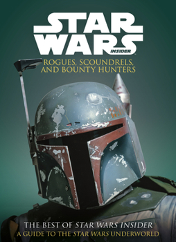 Paperback Star Wars: Rogues, Scoundrels & Bounty Hunters Book