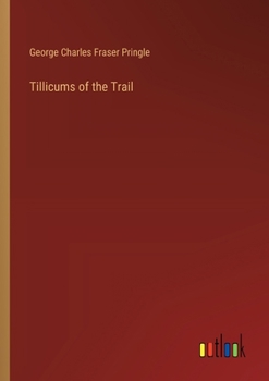 Paperback Tillicums of the Trail Book