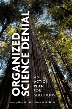 Hardcover Organized Science Denial: An Action Plan for Solutions Book