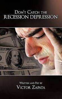 Paperback Don't Catch the Recession Depression Book