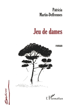 Paperback Jeu de Dames [French] Book