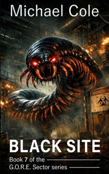 Black Site (G.O.R.E Sector)