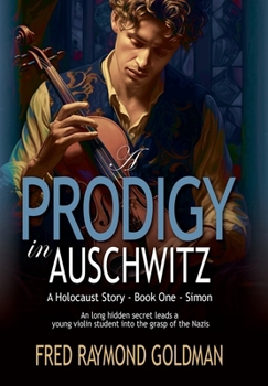Prodigy in Auschwitz