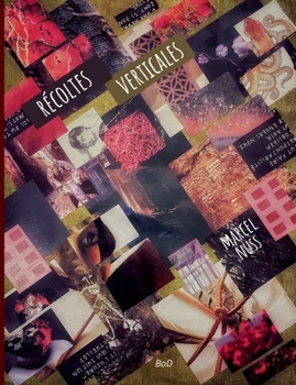 Paperback Récoltes verticales [French] Book