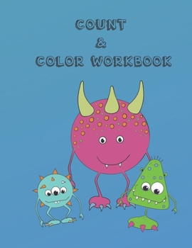 Paperback Count & Color Workbook: A coloring book for kids in preschool and up Book