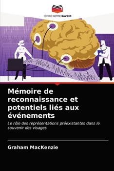 Paperback Mémoire de reconnaissance et potentiels liés aux événements [French] Book