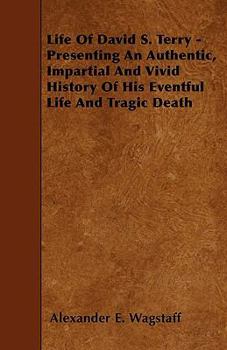 Life of David S. Terry