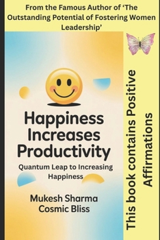 Paperback Quantum Leap to Increasing Happiness Book