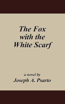 Paperback The Fox with the White Scarf Book