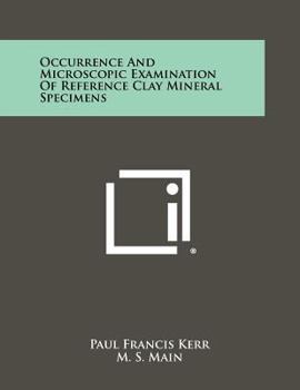 Paperback Occurrence and Microscopic Examination of Reference Clay Mineral Specimens Book