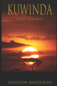 Paperback Kuwinda: The Hunt Book