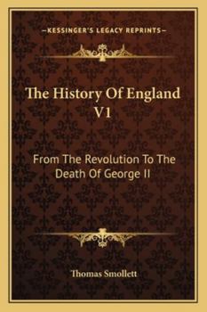 Paperback The History Of England V1: From The Revolution To The Death Of George II Book