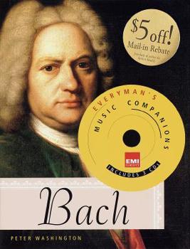Hardcover Bach: Everyman's Library-EMI Classics Music Companions [With CDROM] Book