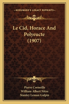 Paperback Le Cid, Horace And Polyeucte (1907) Book