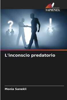 Paperback L'inconscio predatorio [Italian] Book