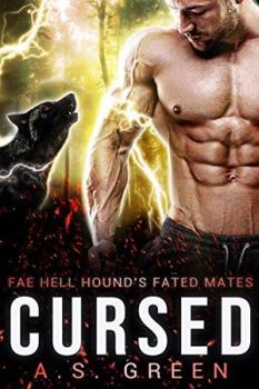 Paperback Cursed (Fae Hell Hound's Fated Mates) Book