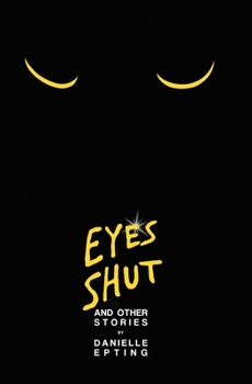 Paperback Eyes Shut and Other Stories Book