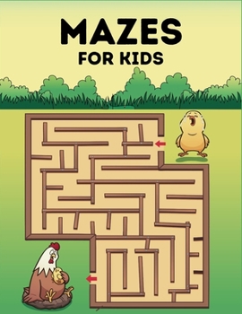 Paperback Mazes For Kids: 250 Maze Activity Puzzle for all age kids to increase brain strength! Book