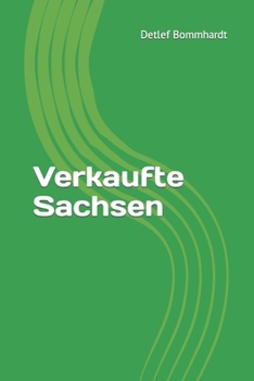 Paperback Verkaufte Sachsen [German] Book