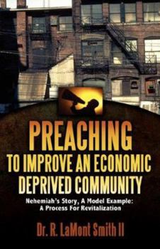 Paperback Preaching to Improve an Economic Deprived Community Book