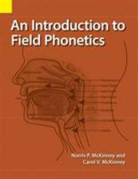 Paperback An Introduction to Field Phonetics Book