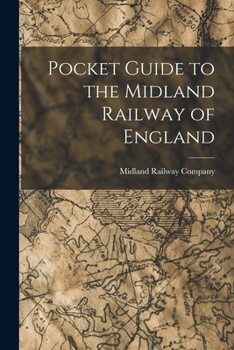 Paperback Pocket Guide to the Midland Railway of England Book