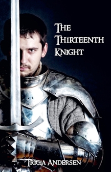 Paperback The Thirteenth Knight Book