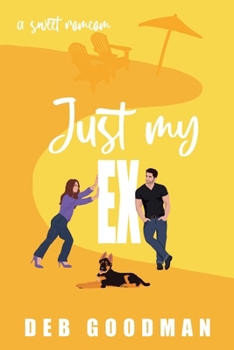 Paperback Just My Ex: a Sweet RomCom Book