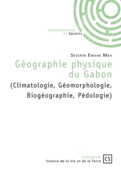Paperback Géographie physique du Gabon [French] Book