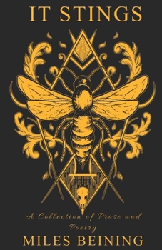 Paperback It Stings: A Collection of Prose and Poetry Book