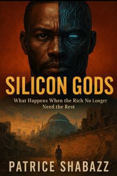 Paperback Silicon God: What Happens When the Rich No Longer Need the Rest Book