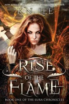 Paperback Rise of the Flame: Book One of the Eura Chronicles Book