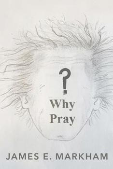 Paperback Why Pray? Book
