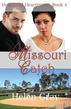 Missouri Catch - Book #4 of the Heartland Heartmates