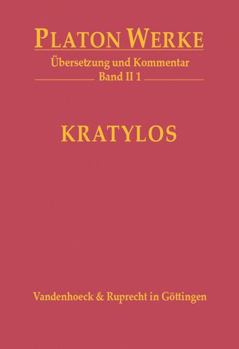 Hardcover Kratylos: Ubersetzung Und Kommentar [German] Book