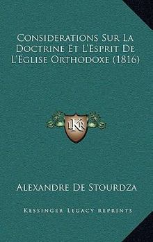 Paperback Considerations Sur La Doctrine Et L'Esprit De L'Eglise Orthodoxe (1816) [French] Book