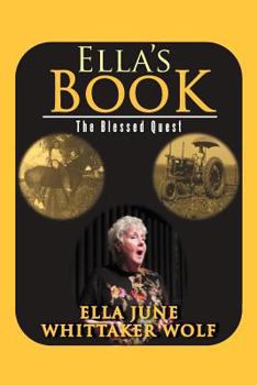 Paperback Ella's Book: The Blessed Quest Book