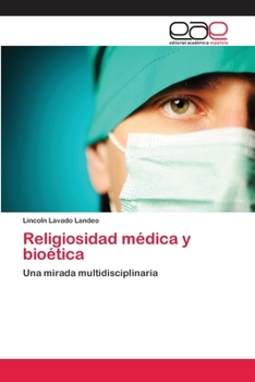 Paperback Religiosidad médica y bioética [Spanish] Book
