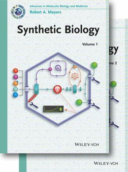 Synthetic Biology, 2 Volume Set - Book  of the Molecular Cell Biology and Molecular Medicine