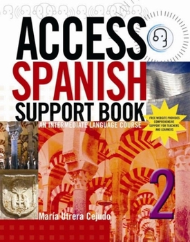 Paperback Access Spanish 2: Support Book Only (Access Language Series) [Spanish] Book