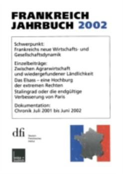 Paperback Frankreich-Jahrbuch 2002: Politik, Wirtschaft, Gesellschaft, Geschichte, Kultur [German] Book