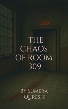 Paperback The Chaos of Room 309 Book