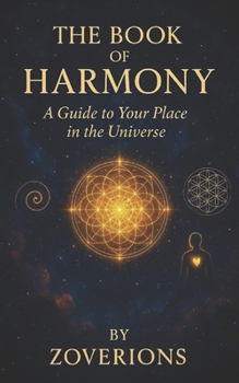 Paperback The Book of Harmony: A Vision of Interconnected Existence Book